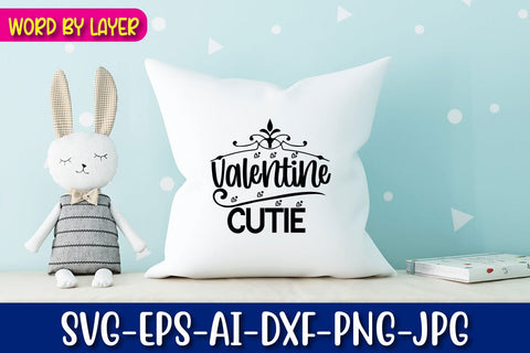 Valentine Cutie SVG cut File SVG Blessedprint 