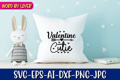 Valentine Cutie SVG cut File SVG Blessedprint 