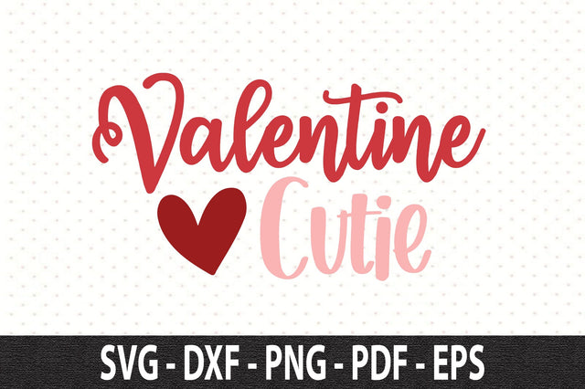 Valentine Cutie SVG SVG orpitasn 