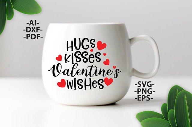 Valentine Day Svg, Valentine wishes svg, Hugs and Kisses svg, Valentine Day tshirt, Hearts Svg, Valentine Cut files SVG 1uniqueminute 