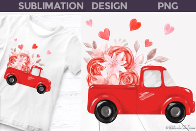 Valentine Floral Red Truck Sublimation I Valentines Day PNG Sublimation WatercolorColorDream 