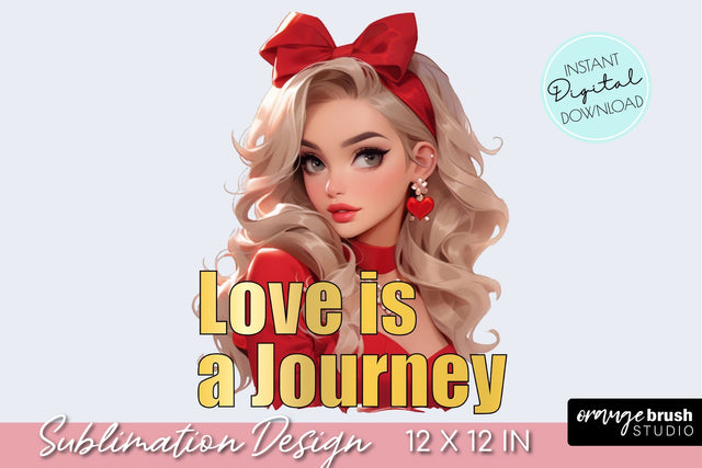 Valentine Girl Sublimation Design. Valentines Day Quote PNG Sublimation OrangeBrushStudio 
