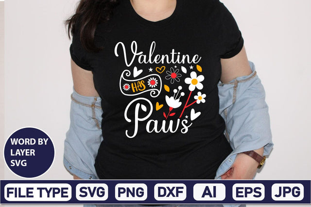 Valentine Has Paws SVG Design SVGs,Quotes and Sayings,Food & Drink,On Sale, Print & Cut SVG DesignPlante 503 