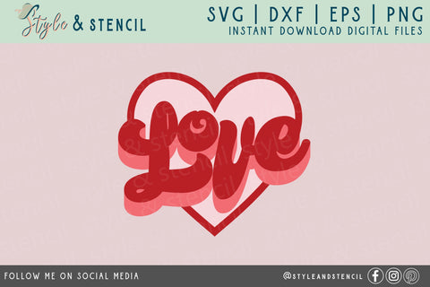 Valentine Love Retro SVG - PNG, DXF, EPS, SVG, Cut File SVG Style and Stencil 
