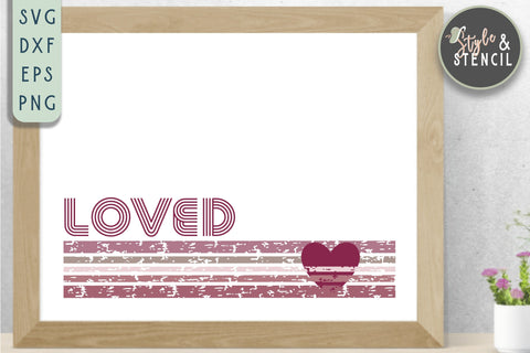 Valentine Loved Retro SVG - PNG, DXF, EPS, SVG, Cut File SVG Style and Stencil 
