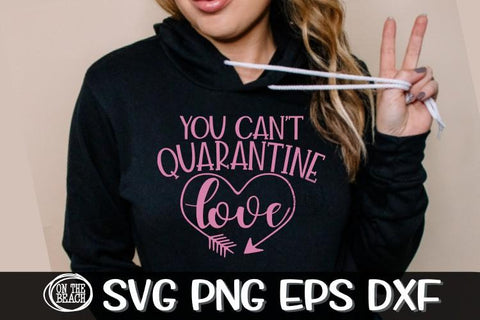 Valentine - Quarantine - Bundle - 10 Designs - VOL 2 - SVG SVG On the Beach Boutique 