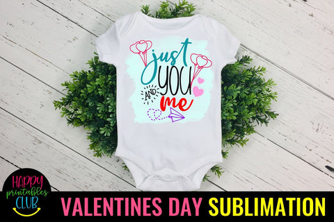 Valentine Sublimation- Valentines Day PNG- Just You & Me Sublimation Happy Printables Club 