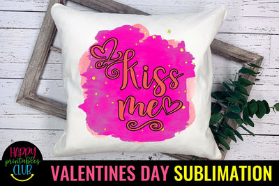 Valentine Sublimation- Valentines Day PNG- Kiss Me Sublimation Happy Printables Club 