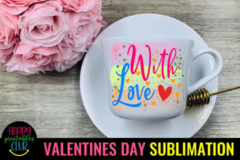 Valentine Sublimation- Valentines Day PNG-With Love Sublimation Happy Printables Club 
