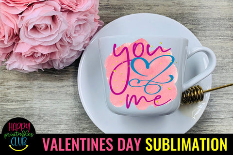 Valentine Sublimation- Valentines Day PNG- You and Me Sublimation Happy Printables Club 