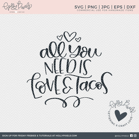 Valentine SVG | All You Need is Love and Tacos So Fontsy Design Shop 