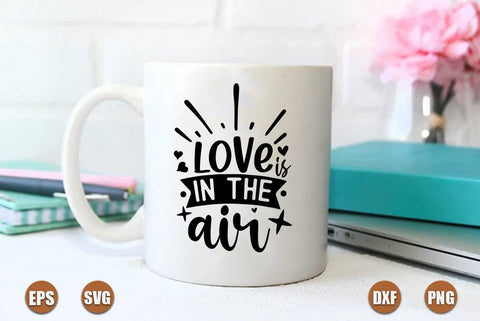 valentine SVG Design, love is in the air SVG FiveStarCrafting 