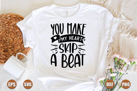 valentine SVG Design, You make my heart skip a beat SVG FiveStarCrafting 