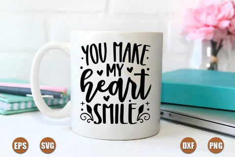 valentine SVG Design, You make my heart smile SVG FiveStarCrafting 