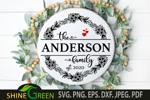 Valentine SVG - Family Monogram Frame Home, Farmhouse Round Sign SVG Shine Green Art 