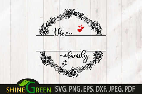Valentine SVG - Family Monogram Frame Home, Farmhouse Round Sign SVG Shine Green Art 