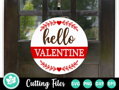 Valentine SVG | Hello Valentine Round Sign SVG TrueNorthImagesCA 