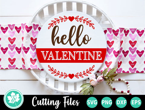Valentine SVG | Hello Valentine Round Sign SVG TrueNorthImagesCA 