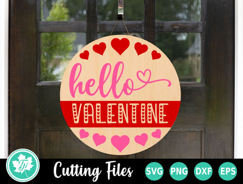 Valentine SVG | Hello Valentine Sign SVG TrueNorthImagesCA 