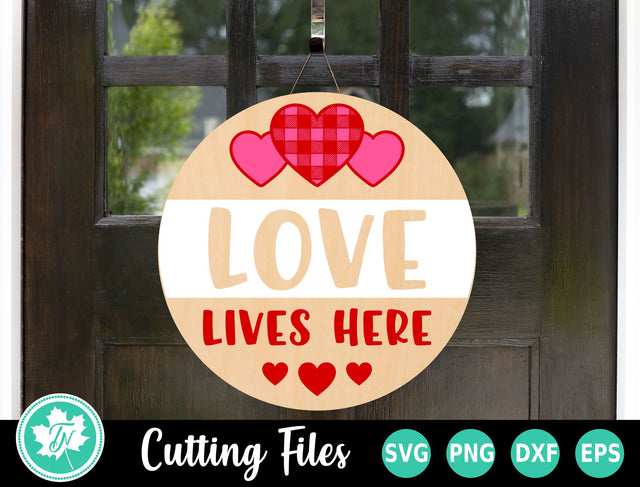 Valentine SVG | Love Lives Here Sign SVG TrueNorthImagesCA 
