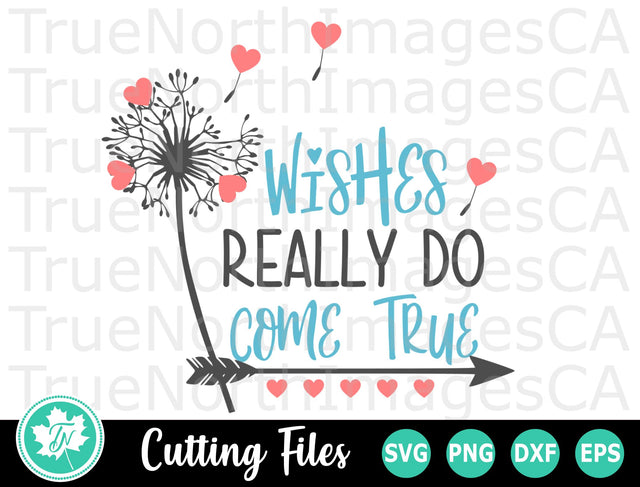 Valentine SVG | Valeintes Day SVG | Wishes Do Come True SVG TrueNorthImagesCA 
