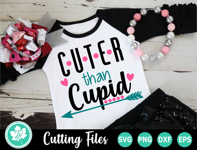 Valentine SVG | Valentines Day SVG | Cuter Than Cupid SVG TrueNorthImagesCA 