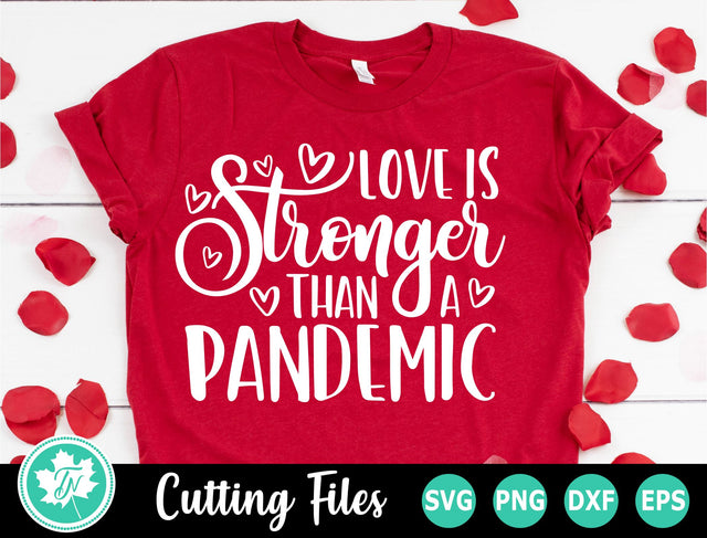 Valentine SVG | Valentines Day SVG | Love is Stronger SVG TrueNorthImagesCA 