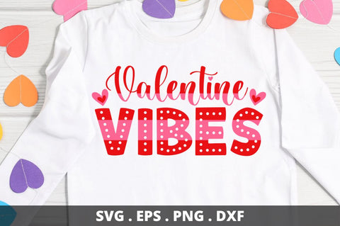Valentine vibes SVG Designangry 