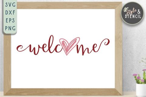 Valentine Welcome Heart SVG - PNG, DXF, EPS, SVG, Cut File SVG Style and Stencil 