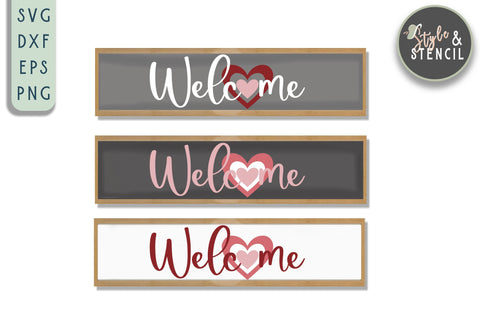 Valentine Welcome Heart SVG - Welcome Sign SVG Style and Stencil 