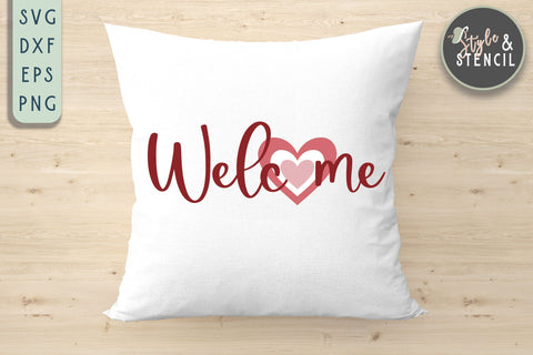 Valentine Welcome Heart SVG - Welcome Sign SVG Style and Stencil 