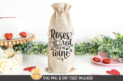 Valentine Wine Bag SVG | Roses Are Red So Is My Wine SVG Cheese Toast Digitals 