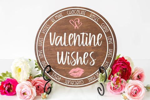 Valentine Wishes Round Sign SVG SVG B Renee Design 