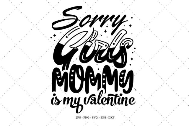 Valentine's Birthday, Valentines Baby, My Mommy Is, Baby Shower Gift, Holiday Shirt, Instant Download SVG SVG Digital Designer 
