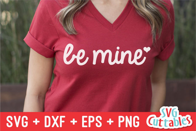 Valentine's Day Be Mine Svg Cuttables 