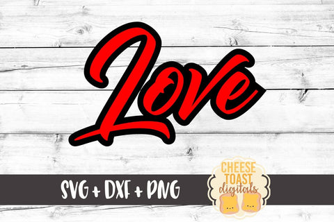 Valentine's Day Bundle - 15 Designs - SVG PNG DXF Cutting Files SVG Cheese Toast Digitals