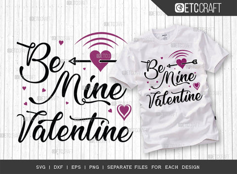 Valentine's Day Bundle Vol-05 | Be Mine Valentine Svg | Made With Love Svg | I Love You Forever Svg | Love Is All You Need Svg | Valentine's Day Quote Design SVG ETC Craft 