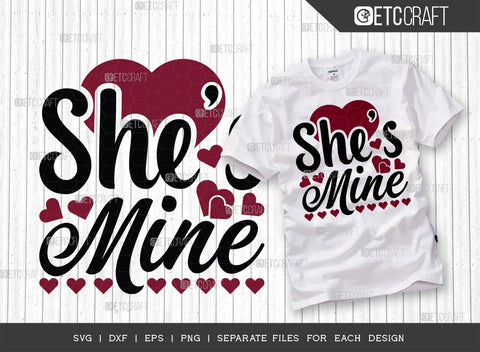 Valentine's Day Bundle Vol-06 | She's Mine Svg | Love Is In The Air Svg | He's Mine Svg | Love This Life Svg | Valentine's Day Quote Design SVG ETC Craft 