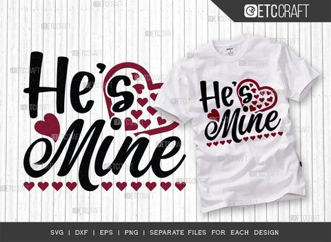 Valentine's Day Bundle Vol-06 | She's Mine Svg | Love Is In The Air Svg | He's Mine Svg | Love This Life Svg | Valentine's Day Quote Design SVG ETC Craft 