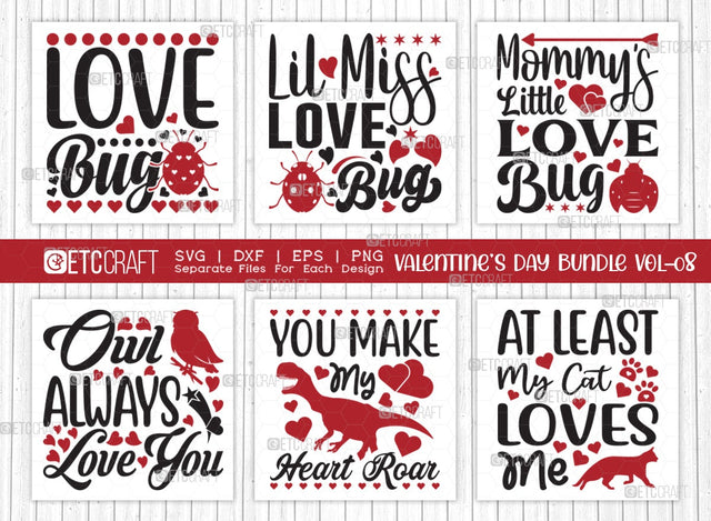 Valentine's Day Bundle Vol-08 | Love Bug Svg | Lil Miss Love Bug Svg | Mommy's Little Love Bug Svg | Owl Always Love You Svg | Valentine's Day Quote Design SVG ETC Craft 