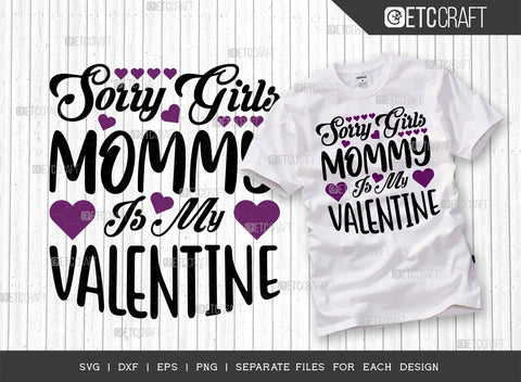 Valentine's Day Bundle Vol-09 | Mommy's Little Valentine Svg | Sorry Girls Mommy Is My Valentine Svg | Nanas Little Valentine Svg | Little Miss Heart Breaker Svg | Valentine's Day Quote Design SVG ETC Craft 