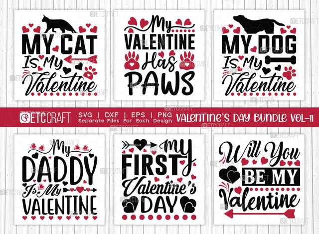 Valentine's Day Bundle Vol-11 | My Cat Is My Valentine Svg | My Valentine Has Paws Svg | My Dog Is My Valentine Svg | My Daddy Is My Valentine Svg | Valentine's Day Quote Design SVG ETC Craft 