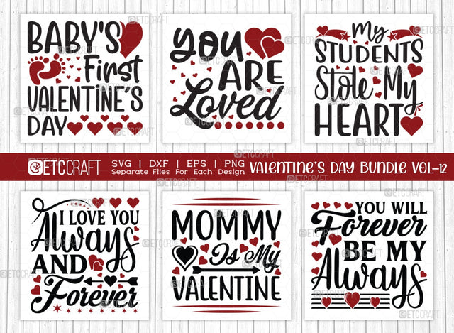 Valentine's Day Bundle Vol-12 | Baby's First Valentines Day Svg | You Are Loved Svg | My Students Stole My Heart Svg | Mommy Is My Valentine Svg | Valentine's Day Quote Design SVG ETC Craft 