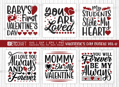 Valentine's Day Bundle Vol-12 | Baby's First Valentines Day Svg | You Are Loved Svg | My Students Stole My Heart Svg | Mommy Is My Valentine Svg | Valentine's Day Quote Design SVG ETC Craft 