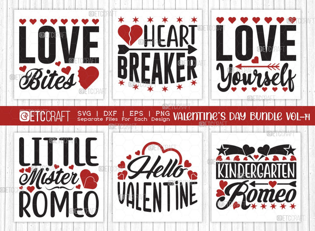Valentine's Day Bundle Vol-14 | Love Bites Svg | Heart Breaker Svg | Love Yourself Svg | Little Mister Romeo Svg | Valentine's Day Quote Design SVG ETC Craft 