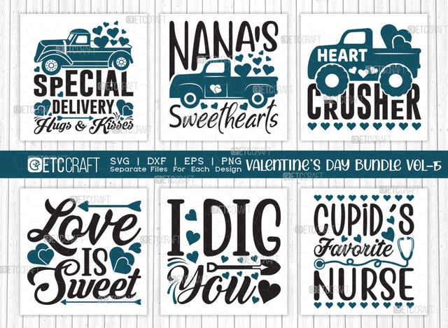 Valentine's Day Bundle Vol-15 | Special Delivery Hugs And Kisses Svg | Nanas Sweethearts Svg | Heart Crusher Svg | Love Is Sweet Svg | Valentine's Day Quote Design SVG ETC Craft 