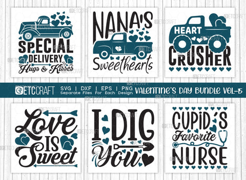Valentine's Day Bundle Vol-15 | Special Delivery Hugs And Kisses Svg | Nanas Sweethearts Svg | Heart Crusher Svg | Love Is Sweet Svg | Valentine's Day Quote Design SVG ETC Craft 