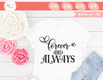 Valentine's Day - Forever And Always - SVG, PNG, DXF, EPS SVG Elsie Loves Design 