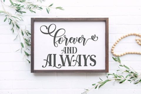 Valentine's Day - Forever And Always - SVG, PNG, DXF, EPS SVG Elsie Loves Design 