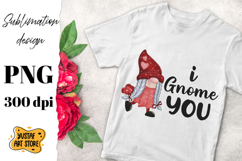 Valentine's Day Gnome sublimation design "I Gnome you" quote Sublimation Yustaf Art Store 